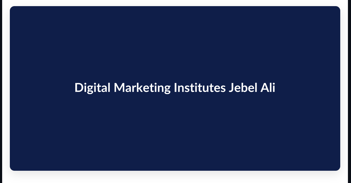 Digital Marketing Institutes Abu Dhabi